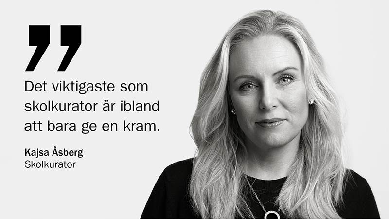 Porträttbild på Kajsa Åberg, skolkurator samt citat: Det viktigaste som skolkurator är ibland att bara ge en kram.